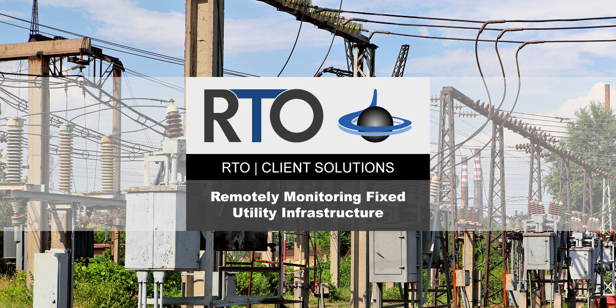 Monitoring Fixed Utility Infrastructure