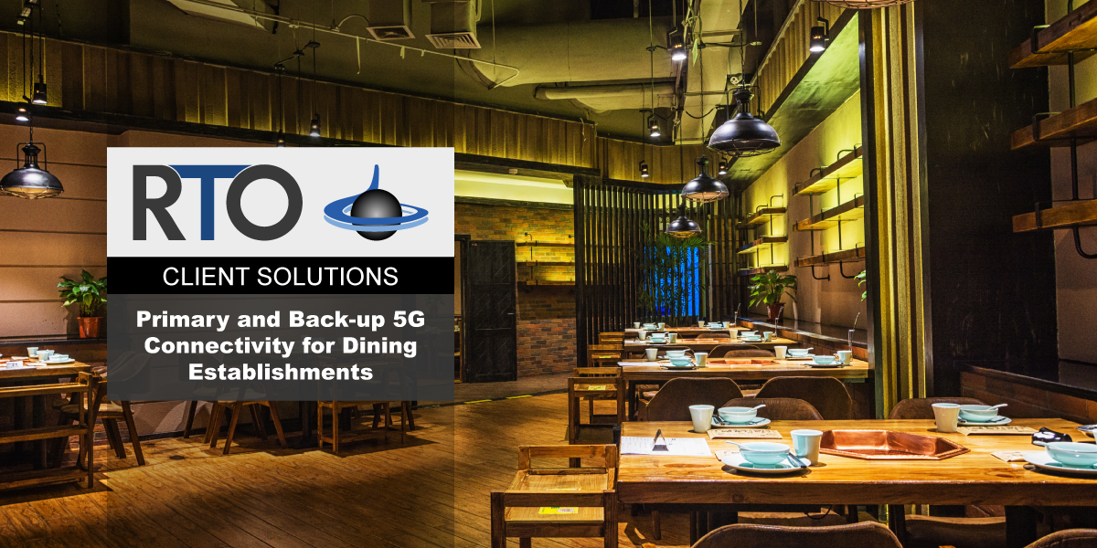 5G Primary and Secondary Connectivity for Dining Establishments